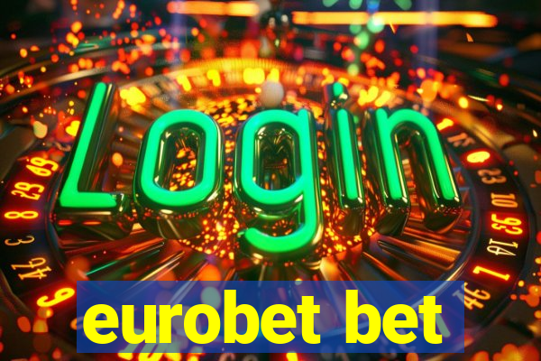 eurobet bet
